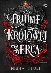 Artefakty Uranosa T.4 Triumf królowej SercaJ.Nisha Tuli