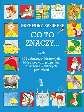 Co to znaczy... Co to znaczy...