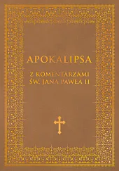 Apokalipsa z komentarzami Jana Pawla II