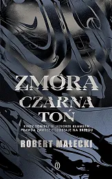 Zmora. Czarna tońRobert Małecki