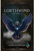Lorthwind. Trzy światy