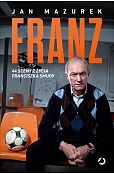 Franz. 44 sceny z życia Franciszka Smudy