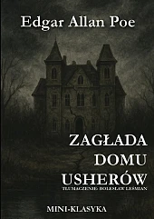 Zagłada domu UsherówAllan Poe Edgar Zagłada domu UsherówAllan Poe Edgar