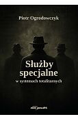 Służby specjalne w systemach totalitarnych
