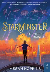 Starminster Podniebne miastoMegan Hopkins