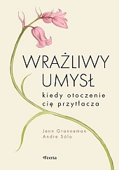 Wrażliwy umysł. Wrażliwy umysł.