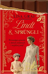 Lindt &amp; Sprüngli Dwie rodziny, jedna,Lisa Graf