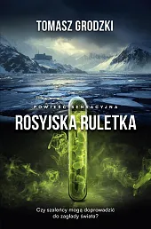 Rosyjska ruletkaTomasz Grodzki