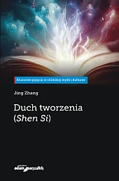 Duch tworzenia (Shen Si)Jing Zhang Duch tworzenia (Shen Si)Jing Zhang