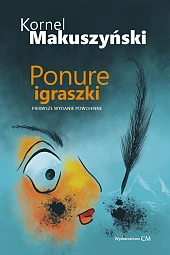 Ponure igraszkiKornel Makuszyński Ponure igraszkiKornel Makuszyński