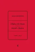 Adam Mickiewicz. L’Église et le Messie / Kościół i Mesjasz. Część II, vol. 2