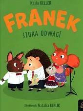 Franek szuka odwagiKeller Katarzyna