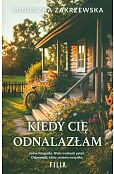 Kiedy cię odnalazłam