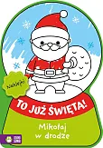 To już Święta! Mikołaj w drodze