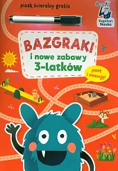 Bazgraki i nowe zabawy 3-latków Bazgraki i nowe zabawy 3-latków