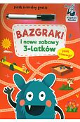 Bazgraki i nowe zabawy 3-latków