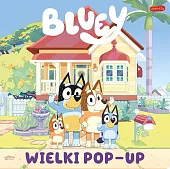 Bluey. Wielki pop-upMałgorzata Byrczek-Szymańska