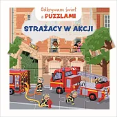 Odkrywam świat z puzzlami. Strażacy w,