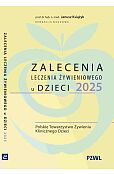 Zalecenia leczenia żywieniowego u dzieci 2025
