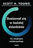 Doskonal się w każdej dziedzinie