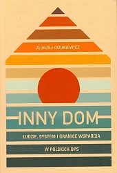 Inny domJędrzej Dudkiewicz Inny domJędrzej Dudkiewicz