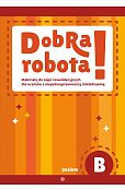 Dobra robota Poziom B