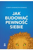 Jak budować pewność siebie