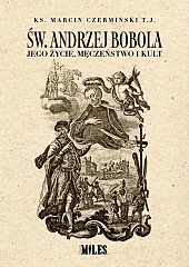 Św. Andrzej Bobola.Marcin Czermiński 
