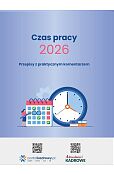 Czas pracy 2026 - Przepisy z praktycznym komentarzem