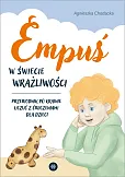 Empuś w świecie wrażliwości Empuś w świecie wrażliwości
