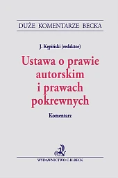 Ustawa o prawie autorskim i prawach pokrewnych. Komentarz