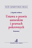 Ustawa o prawie autorskim i prawach pokrewnych. Komentarz