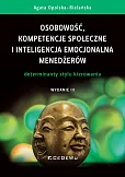 Osobowość, kompetencje społeczne i inteligencja emocjonalna menedżerów. Determinanty stylu kierowani