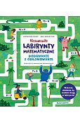 Niesamowite labirynty matematyczne. Dodawanie i odejmowanie