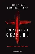 Imperium grzechu. Kronika zbrodni Kościoła