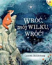 Wróć, mój Wilku, wróć!Sandra Dieckmann