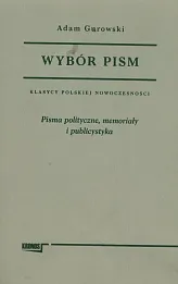 Wybór pism Tom 2 Pisma polityczne, memoriały i publicystyka