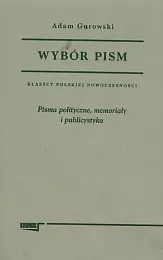 Wybór pism Tom 2 Pisma polityczne,,Adam Gurowski