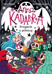 Anna Kadabra. Przyjęcie o północyPedro Manas