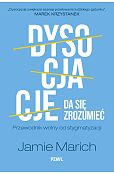 Dysocjacje da się zrozumieć. Przewodnik wolny od stygmatyzacji