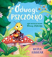 Odwagi, pszczółkoNicola Kinnear
