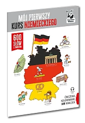 Mój pierwszy kurs niemieckiego 600 słów i zwrotów Mój pierwszy kurs niemieckiego 600 słów i zwrotów