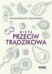 Dieta przeciwtrądzikowaMałgorzata Różańska