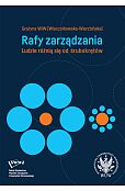 Rafy zarządzania. Ludzie różnią się od śrubokrętów