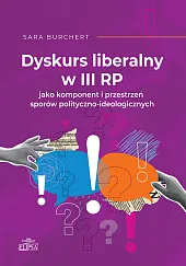 Dyskurs liberalny w III RP jako,Sara Burchert