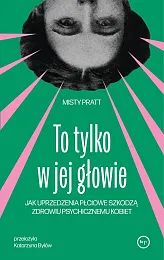 To tylko w jej głowieMisty Pratt