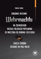 Zbrodnie wojenne Wehrmachtu na żołnierzach Wojska,Tomasz Sudoł