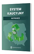 System kaucyjny w Polsce System kaucyjny w Polsce
