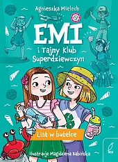Emi i Tajny Klub Superdziewczyn 8,Agnieszka Mielech Emi i Tajny Klub Superdziewczyn 8,Agnieszka Mielech