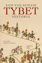 Tybet HistoriaSam Schaik